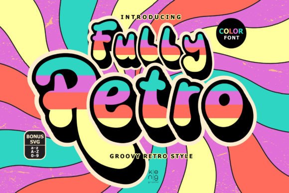 Fully Retro: Capturing Groovy Energy in Your Designs